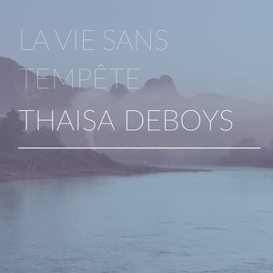 La vie sans tempête