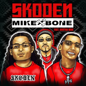 Skoden(feat. Brutha War)