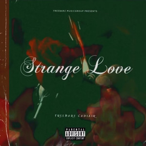 Strange Love (Explicit)