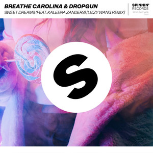 Sweet Dreams (feat. Kaleena Zanders) (Lizzy Wang Remix)