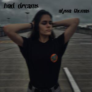 bad dreams (Explicit)