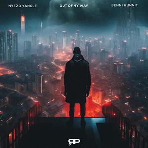 Out Of My Way (Explicit)