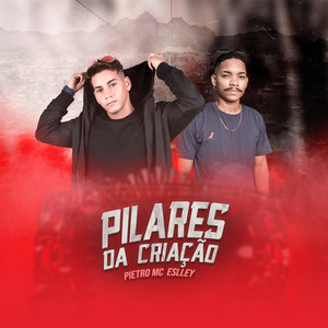 Pilares da Criação (Explicit)