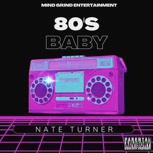 80's Baby (Explicit)