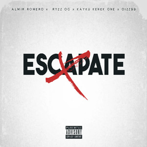 Escapate (Explicit)