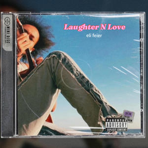 Laughter N Love (Explicit)