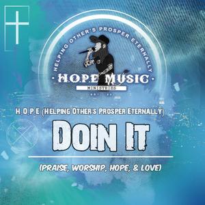Book of H.O.P.E: Doin It (Praise, Hope, Worship & Love), Chp. 3