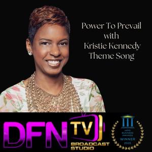 Power To Prevail With Kristie Kennedy Theme Song