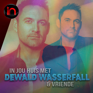 In Jou Huis Met Dewald Wasserfall en Vriende (Inbly Konsert) (Live at Precision Music Productions)