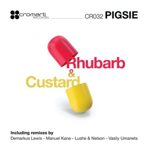 Rhubarb and Custard (Lushe & Nelson Remix)