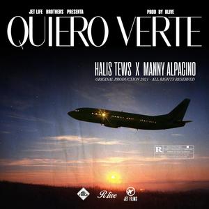 Quiero Verte (feat. Halis Tews & Manny Alpacino)