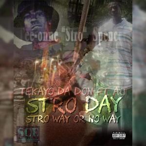 Stro Day (Explicit)