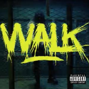 Walk (Explicit)