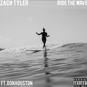 Ride the Wave (Explicit)