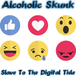 Slave to the Digital Tide (Explicit)