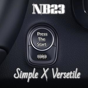 Press the Start(feat. Simple x Versetile) (Explicit)