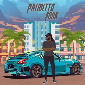 Palmetto Fonk (Explicit)