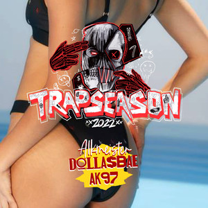 Trap Season 2022 (Explicit)