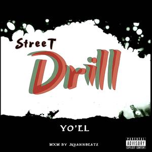 Street Drill (Explicit)