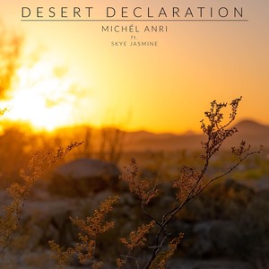 Desert Declaration (feat. Skye Jasmine)