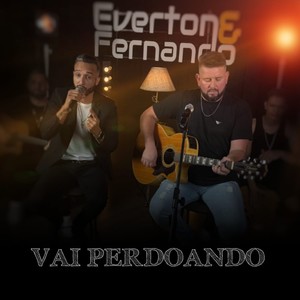 Vai Perdoando (Acoustic)