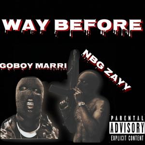 Way Before (Explicit)