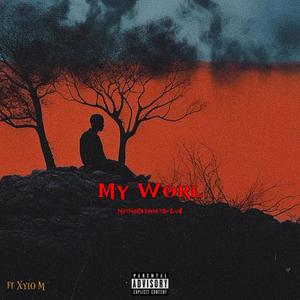 My Worl (Explicit)