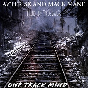 One Track Mind (feat. Mackmane) (Explicit)