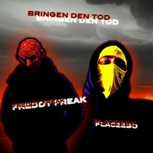 Bringen den Tod (feat. Paczebo PlaeKxZ) (Explicit)
