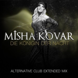Die Königin der Nacht (Alternative Club Extended Mix)
