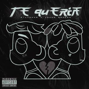 Te Quería (feat. Miltonxr) [Explicit]