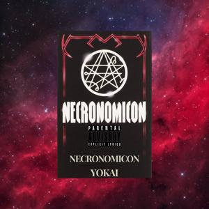 NECRONOMICON (Explicit)