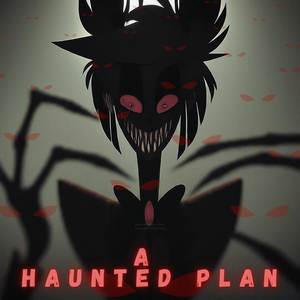 A Haunted Plan