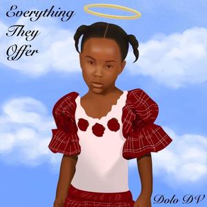 Everything They Offer (Explicit)