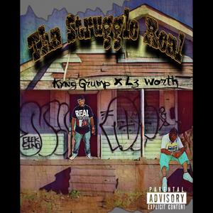 Tha Struggle Real (feat. Lz Worth) [Explicit]