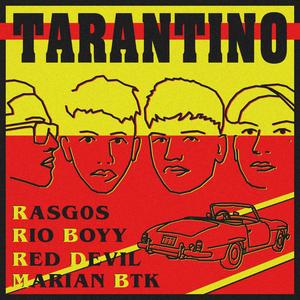 TARANTINO (feat. Marian BTK, Rio Boyy & RED DEVIL) [Explicit]