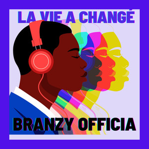 La Vie a Changé