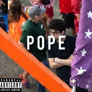 Pope (Godly Anthem) [Explicit]