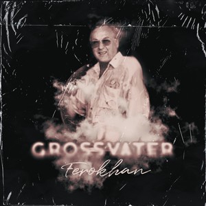 Grossvater (Explicit)