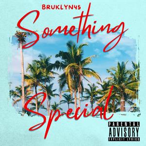 Something Special (Explicit)