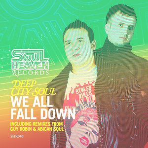 We All Fall Down (Abicah Soul Remix)