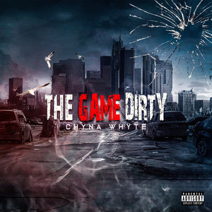 The Game Dirty (Explicit)