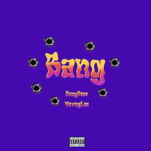 Bang (feat. EazyDeee) (Explicit)