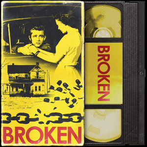 Broken (Explicit)