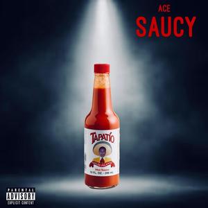 Saucy (Explicit)