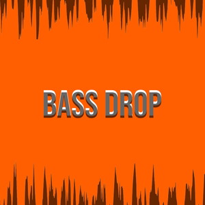 Bass Drop