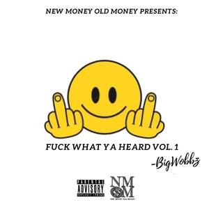 **** What Ya Heard, Vol. 1 (Explicit)