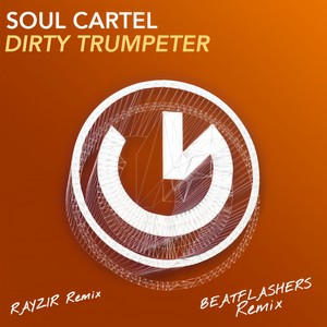 Dirty Trumpeter (Rayzir Remix)