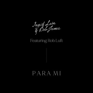 Para Mi (feat. Rob Luft)