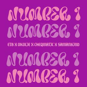 Number 1 (feat. Samankind & Okolie) (Explicit)
